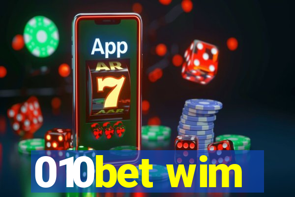 010bet wim
